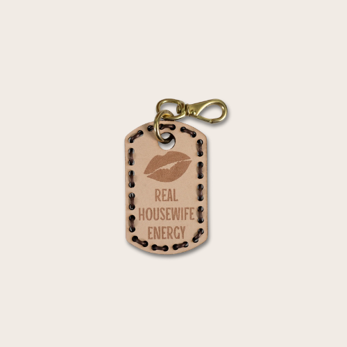 Real Housewife Energy - Dog Tag